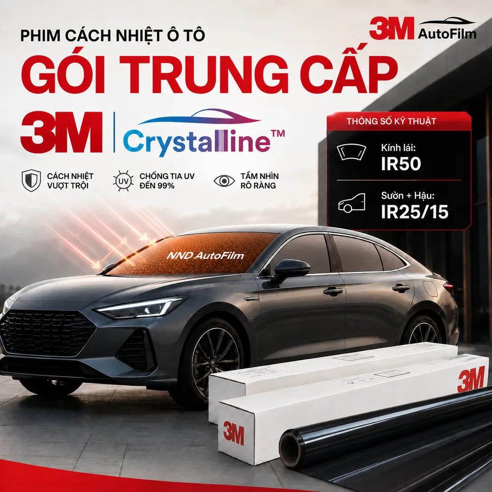Gói Trung Cấp: Phim cách nhiệt ô tô 3M Crystalline gồm kính lái IR50, kính sườn và kính hậu IR25/15, tăng khả năng cách nhiệt và bảo vệ nội thất xe.