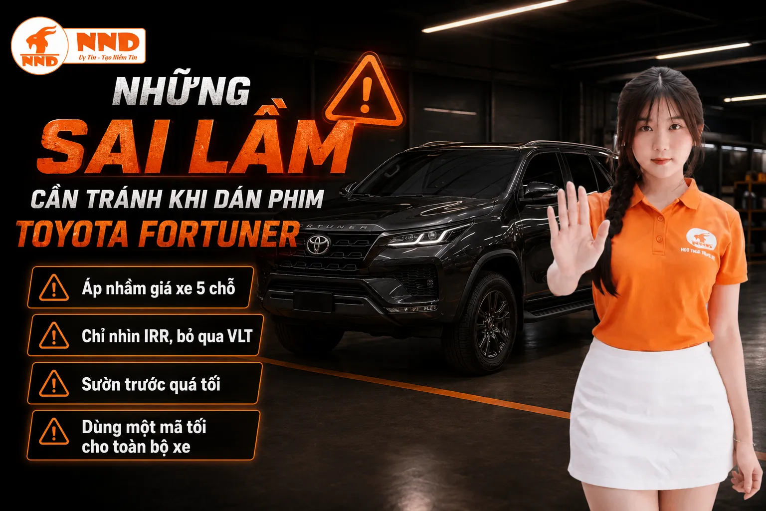 Những sai lầm khi chọn phim cách nhiệt Toyota Fortuner gồm áp nhầm giá xe 5 chỗ, dùng một mã tối cho toàn xe, chọn sườn trước quá tối và chỉ quan tâm chỉ số IRR.