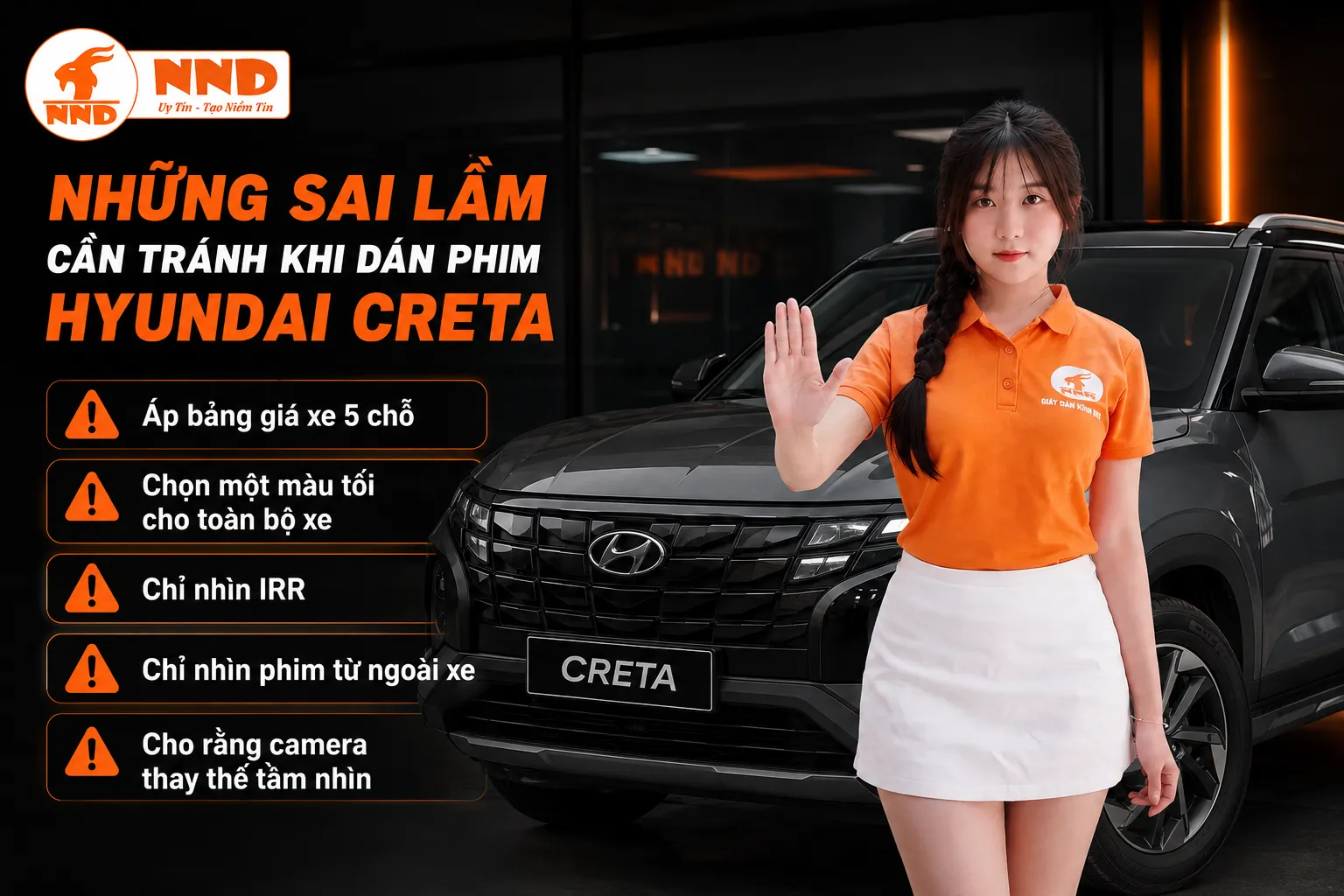 Những sai lầm khi chọn phim cách nhiệt Hyundai Creta gồm áp nhầm giá sedan, chọn toàn bộ kính quá tối, chỉ nhìn IRR và không tính riêng chi phí kính nóc.