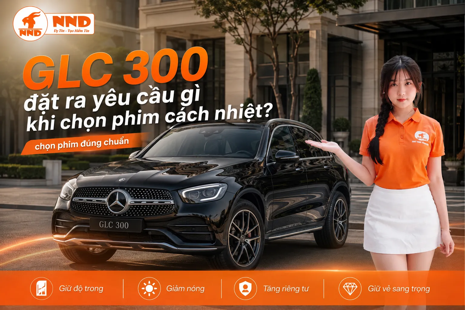 Phim cách nhiệt Mercedes-Benz GLC 300 giúp giảm nóng, chống tia UV, tăng sự riêng tư và bảo vệ nội thất cao cấp mà vẫn giữ vẻ sang trọng của xe.