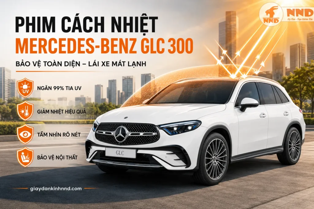 Phim các nhiệt xe GLC 300