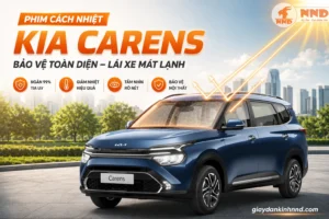 Phim cách nhiệt cho xe Kia Carens
