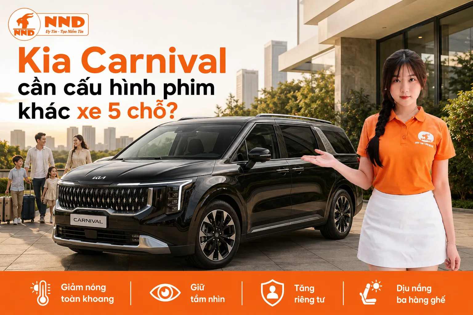 Phim cách nhiệt Kia Carnival giúp giảm nóng cho khoang MPV rộng, làm dịu nắng ở cả ba hàng ghế, tăng riêng tư và giữ hành khách thoải mái trên hành trình dài.