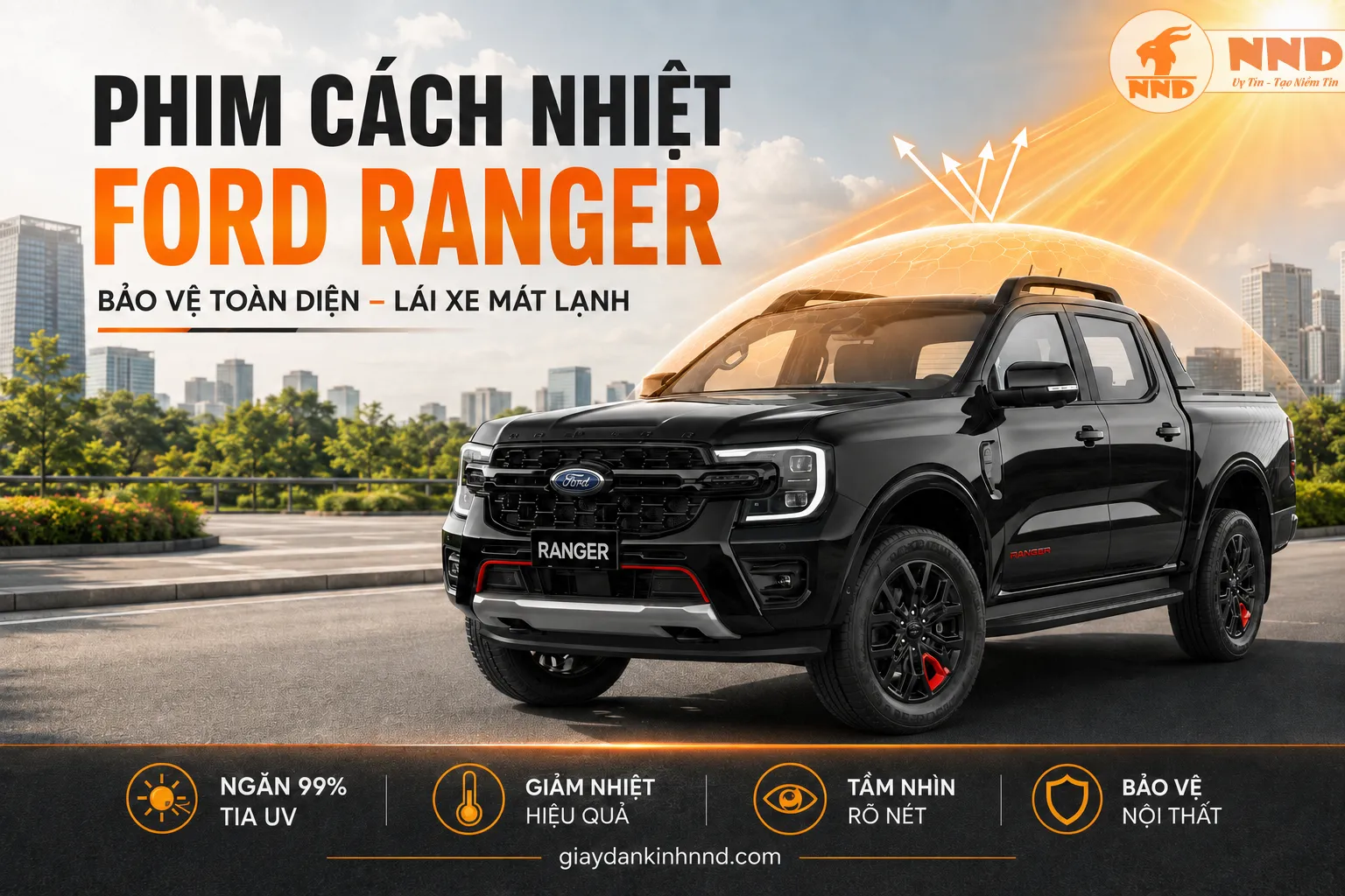 Phim cách nhiệt Ford Ranger giúp cabin bán tải mát hơn, giảm chói, ngăn tia UV và tăng sự thoải mái khi di chuyển đường dài.