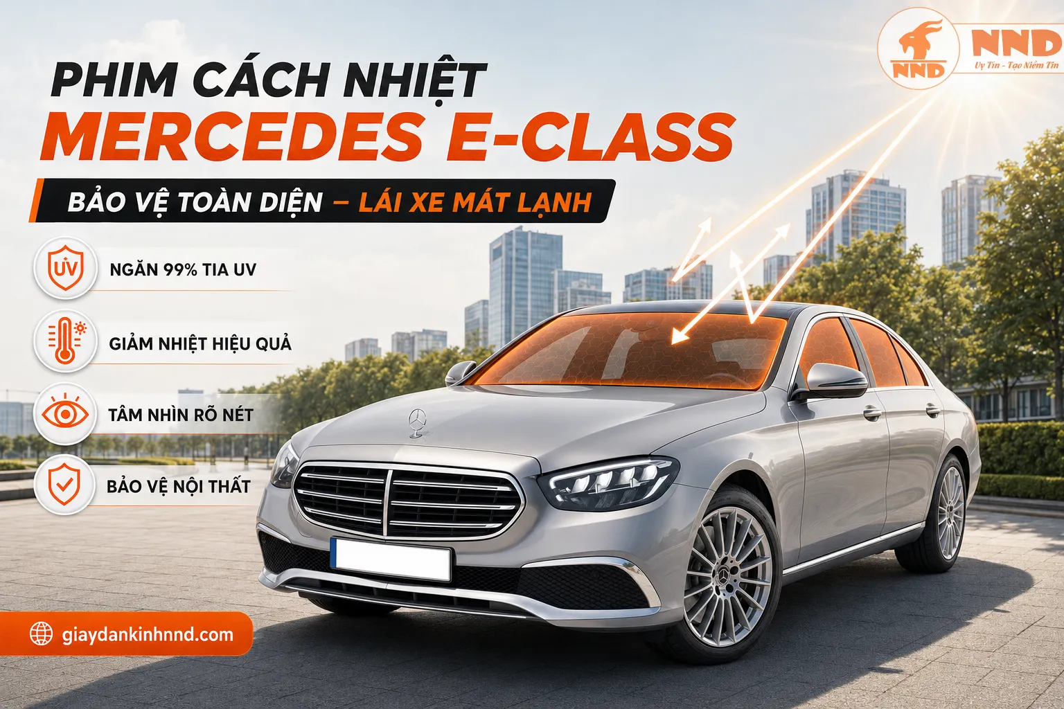 Phim cách nhiệt Mercedes E-Class giúp giảm nhiệt qua kính, bảo vệ khoang nội thất cao cấp và tăng sự riêng tư cho người ngồi trong xe.
