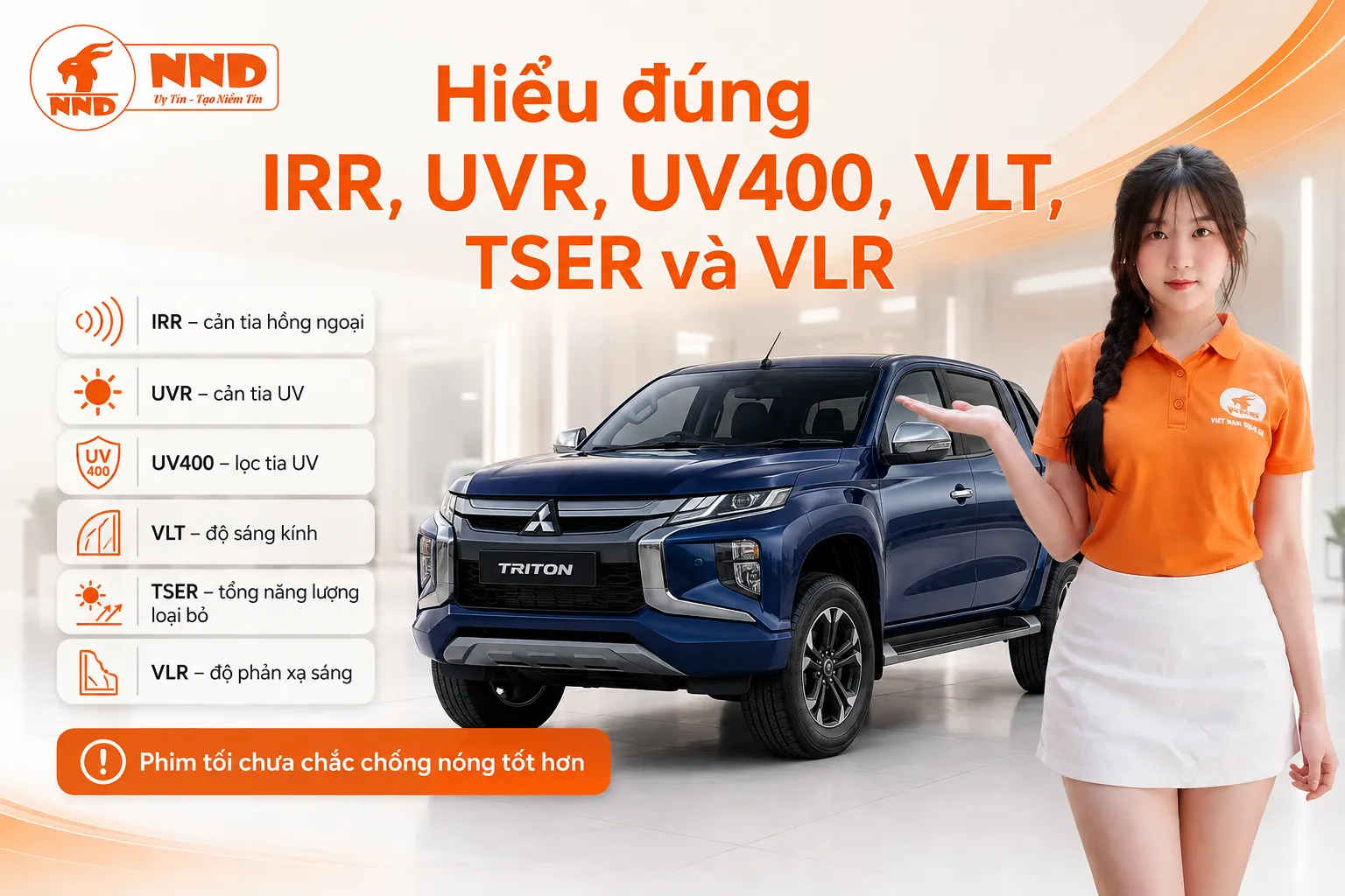 Hiểu đúng các thông số IRR, UVR, UV400, VLT, TSER và VLR giúp chọn phim cách nhiệt Mitsubishi Triton chính xác hơn.