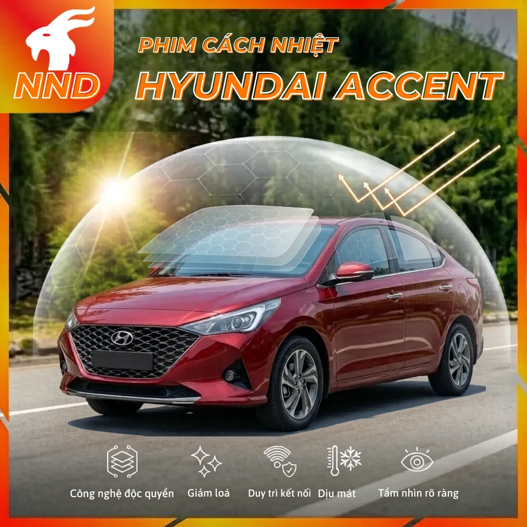 Dán phim cách nhiệt cho xe Hyundai Accent giúp chống nóng, ngăn tia UV và bảo vệ nội thất ô tô hiệu quả tại NND.