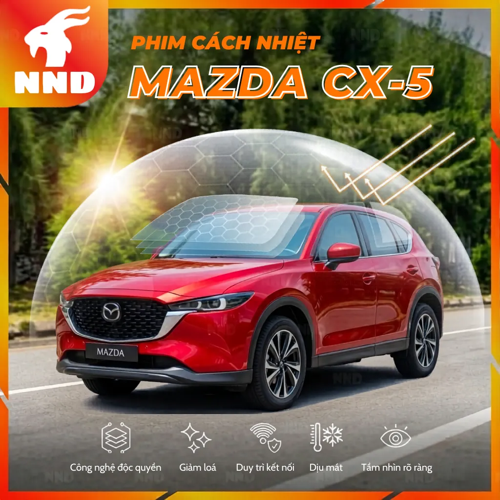 Dán phim cách nhiệt cho xe Mazda CX-5 giúp chống nóng, ngăn tia UV và bảo vệ nội thất ô tô hiệu quả tại NND._1