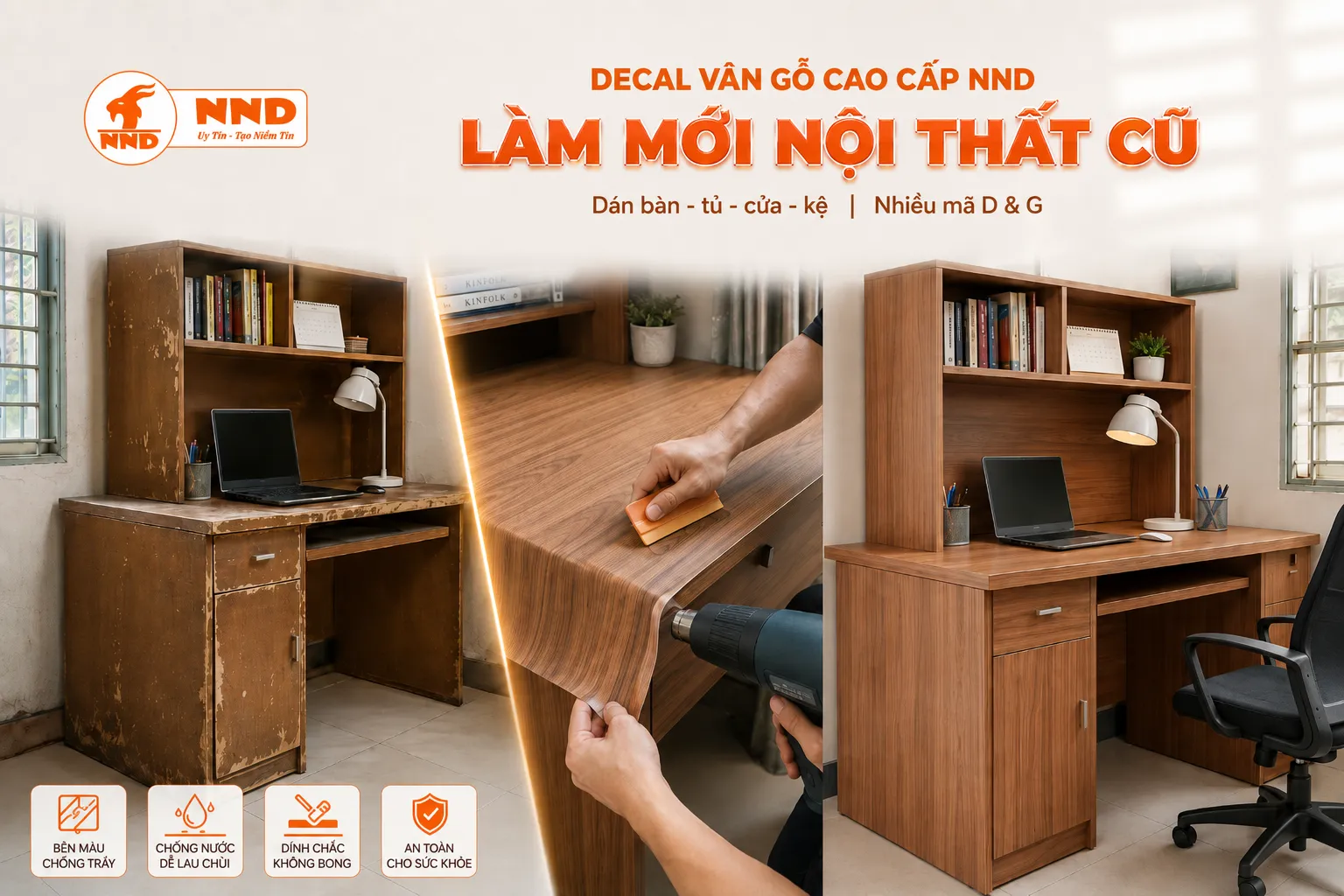 Bàn làm việc cũ được dán decal vân gỗ NND, minh họa quá trình thi công và diện mạo sau khi hoàn thiện