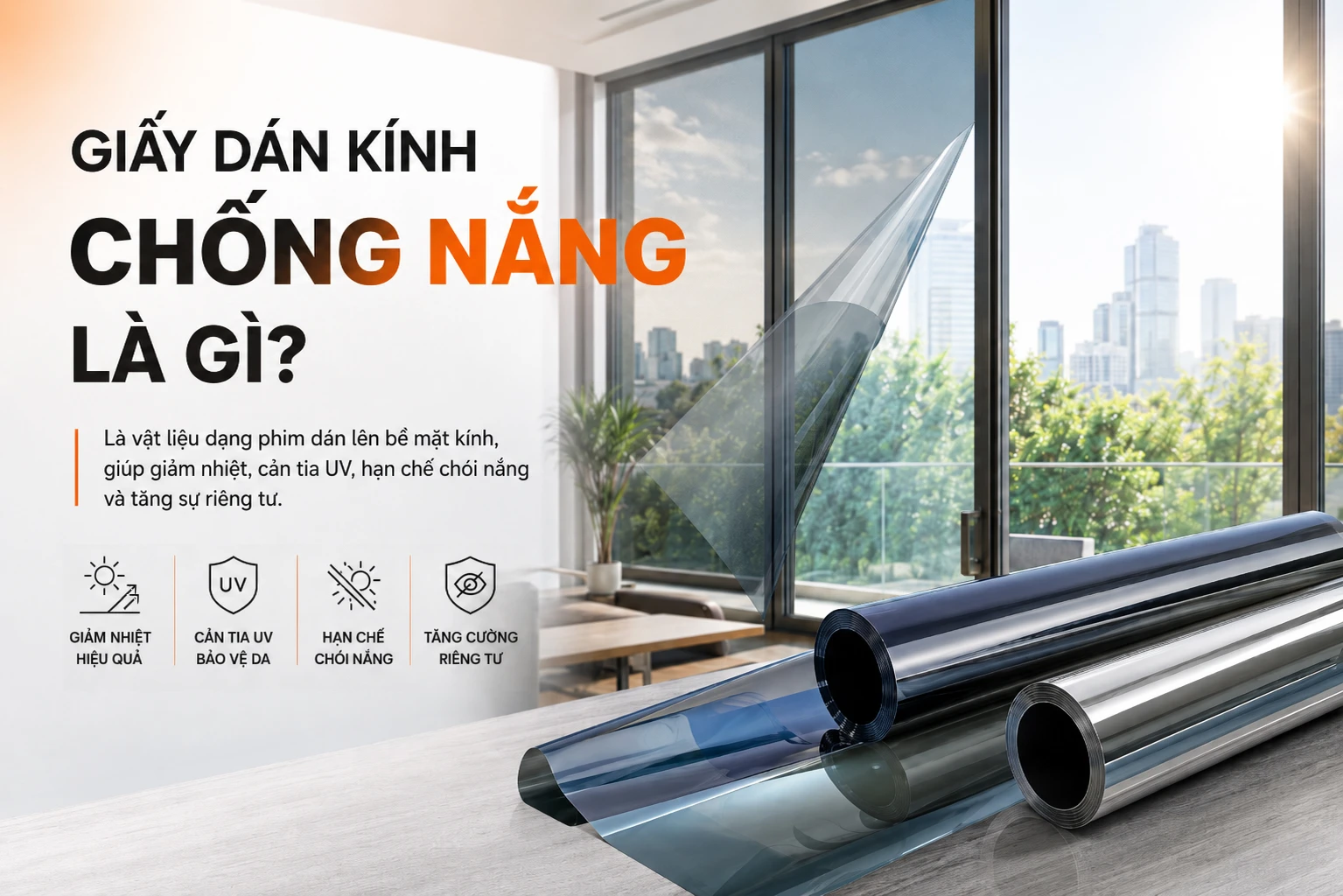 Giấy Dán Kính Chống Nắng Là Gì?