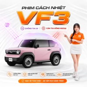 Phim cách nhiệt cho xe VF3
