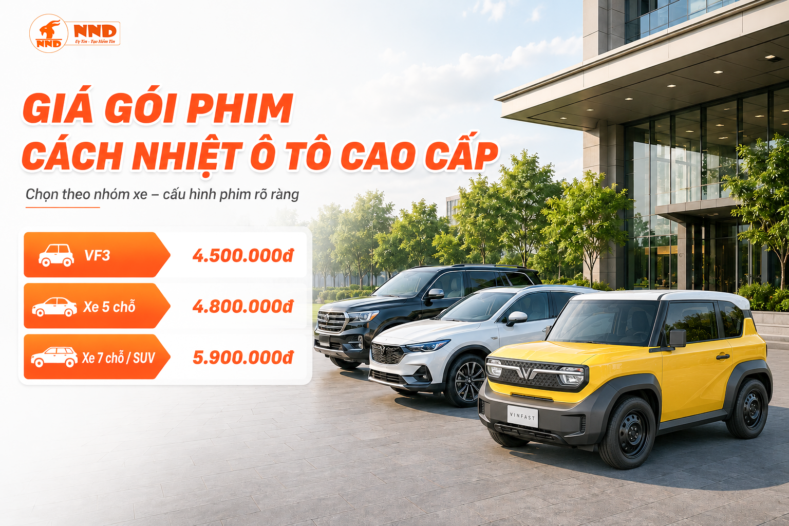 Bảng giá Gói phim cách nhiệt ô tô Cao Cấp NND cho VF3, xe 5 chỗ và xe 7 chỗ SUV