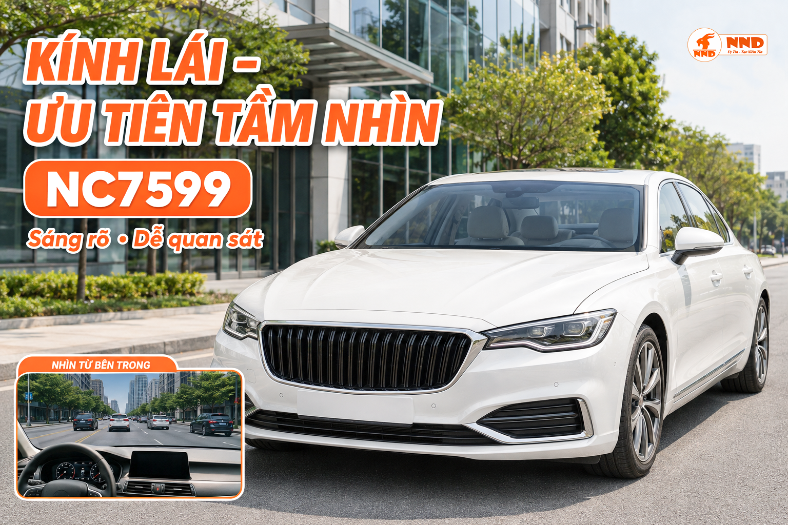 Phim cách nhiệt kính lái NC7599 Gói Cao Cấp NND ưu tiên độ sáng và tầm nhìn khi lái xe