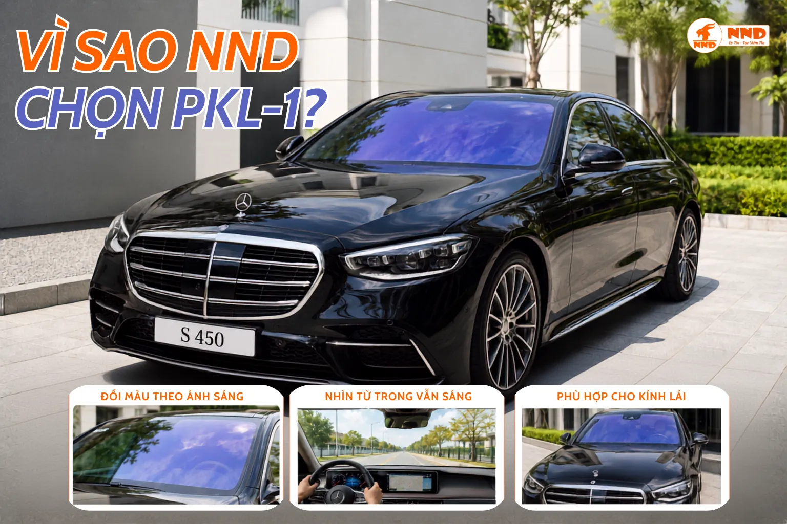 Mercedes S450 dán phim kính lái PKL-1 NND với hiệu ứng xanh tím thay đổi theo điều kiện ánh sáng