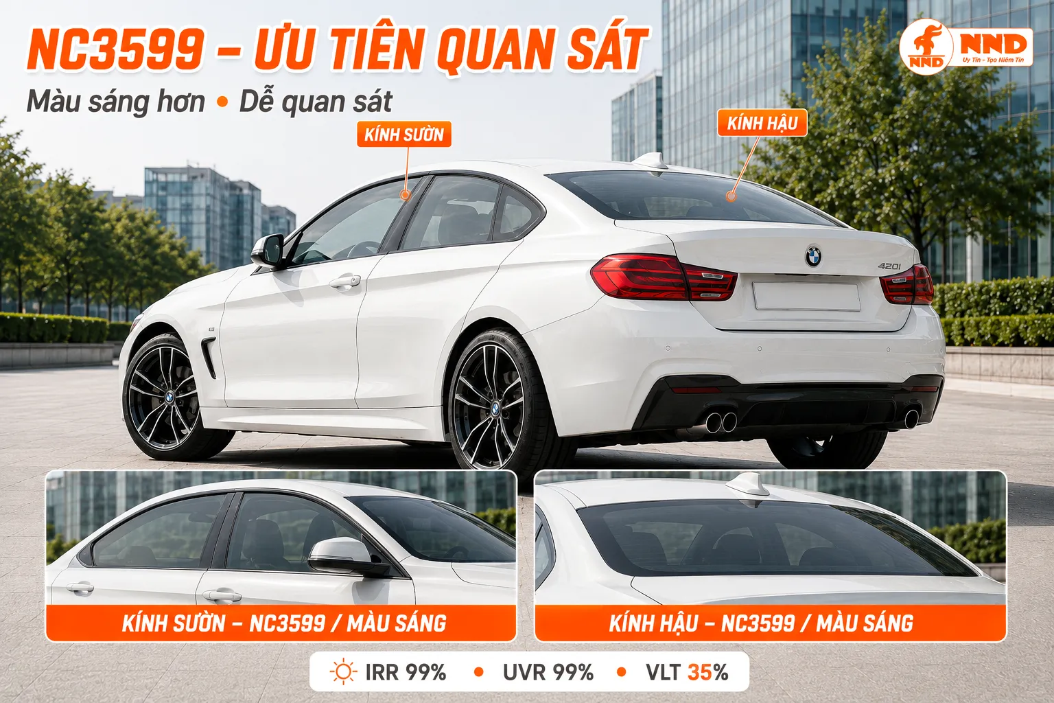 Minh họa phim NC3599 màu sáng dùng cho kính sườn và kính hậu trong gói kết hợp NND