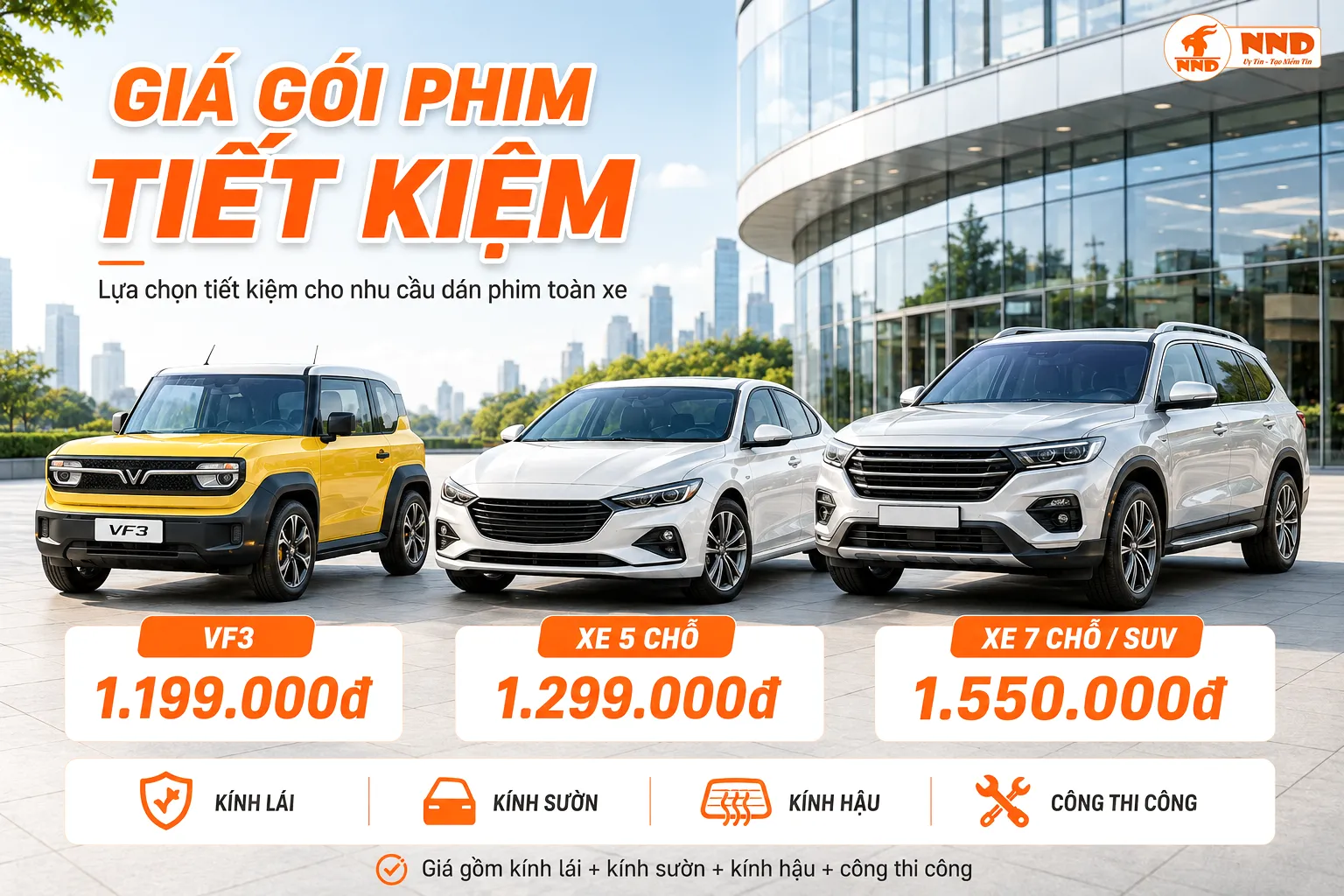 Bảng giá Gói phim cách nhiệt ô tô Tiết Kiệm NND cho VF3, xe 5 chỗ và xe 7 chỗ SUV