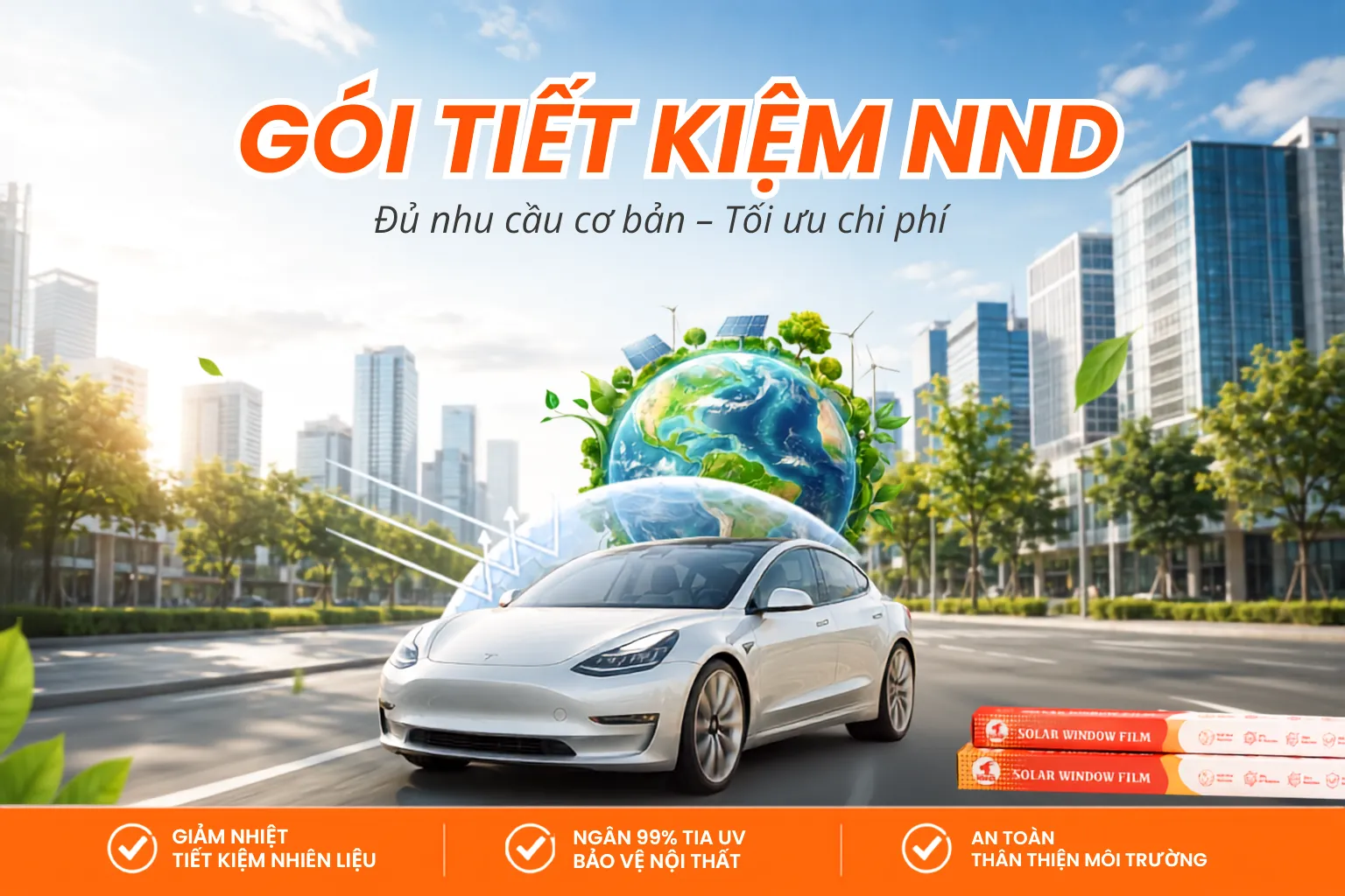 Gói phim cách nhiệt ô tô Tiết Kiệm NND tối ưu chi phí và đáp ứng nhu cầu sử dụng cơ bản