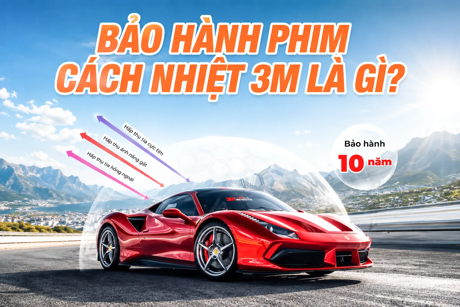 Bảo hành phim cách nhiệt 3M cho ô tô lên tới 10 năm