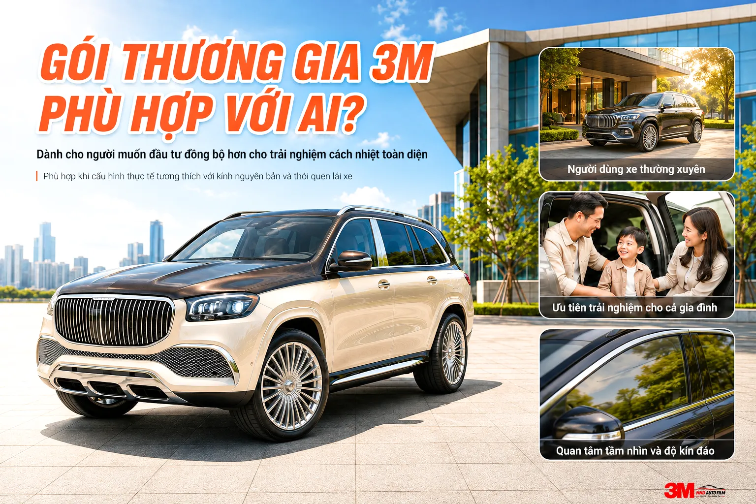 Gói Thương Gia 3M phù hợp người dùng xe thường xuyên, gia đình và khách ưu tiên trải nghiệm toàn hệ kính