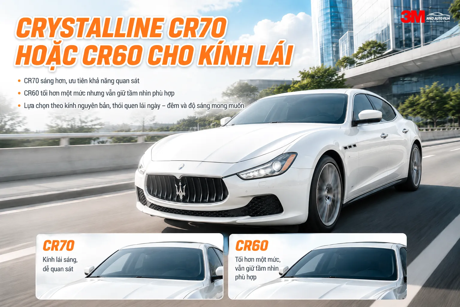 So sánh Crystalline CR70 và CR60 cho kính lái trong Gói phim cách nhiệt 3M Cao Cấp