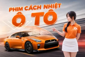 Banner phim cách nhiệt ô tô với xe thể thao màu cam và nhân viên nữ NND giới thiệu sản phẩm.