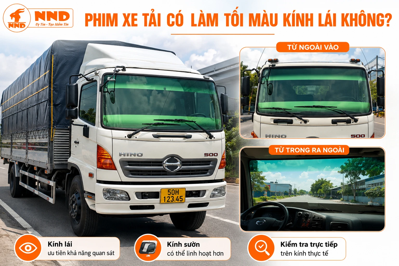 Kiểm tra độ tối và khả năng quan sát khi dán phim xe tải trên kính lái
