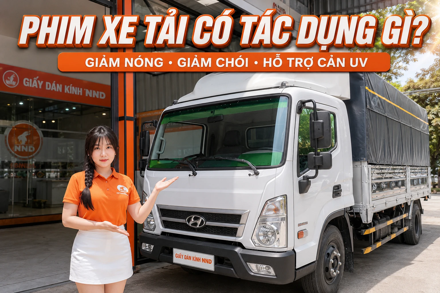 Phim xe tải hỗ trợ giảm nóng, giảm chói và hạn chế tia UV trong cabin