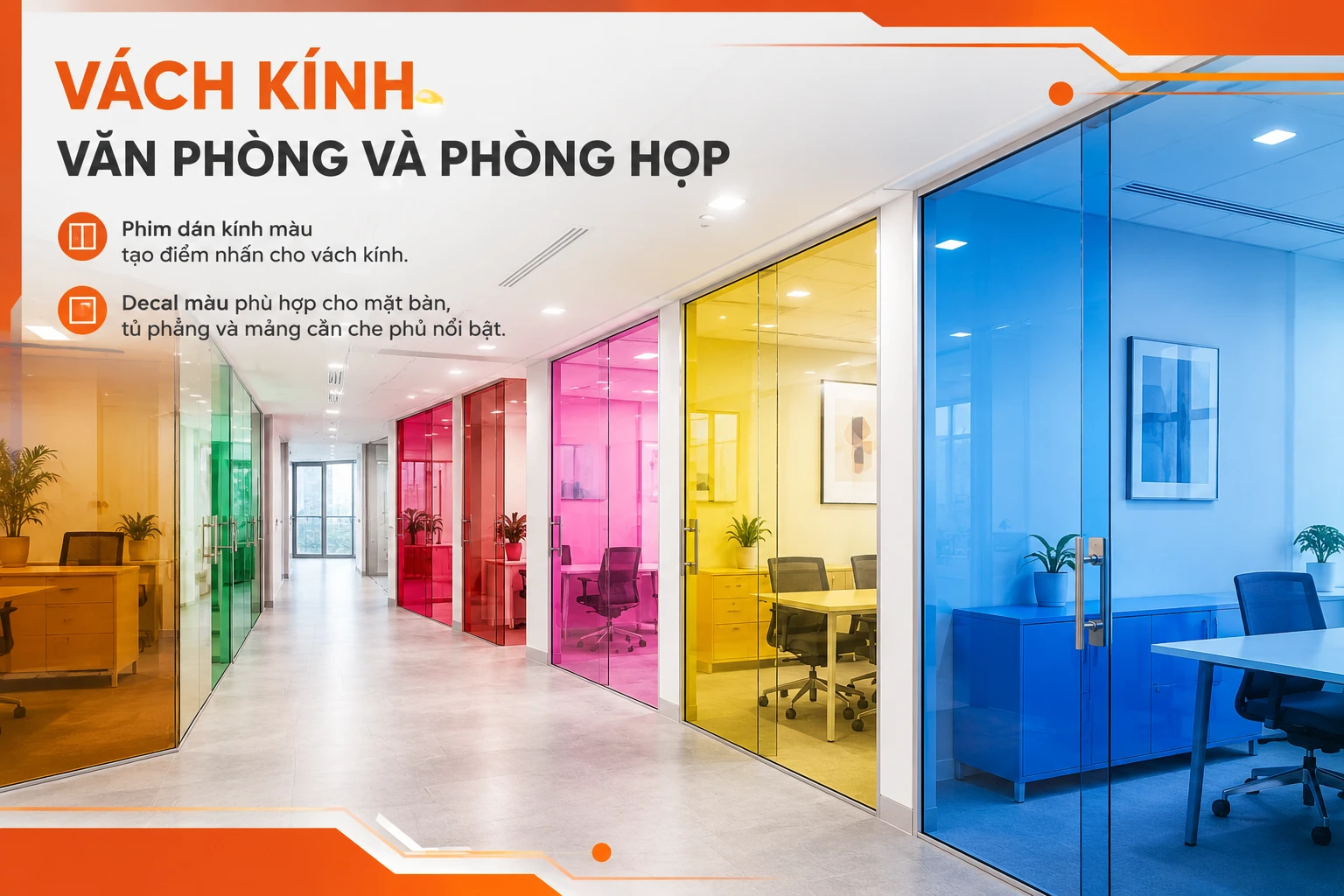Phim màu trên vách kính văn phòng và phòng họp