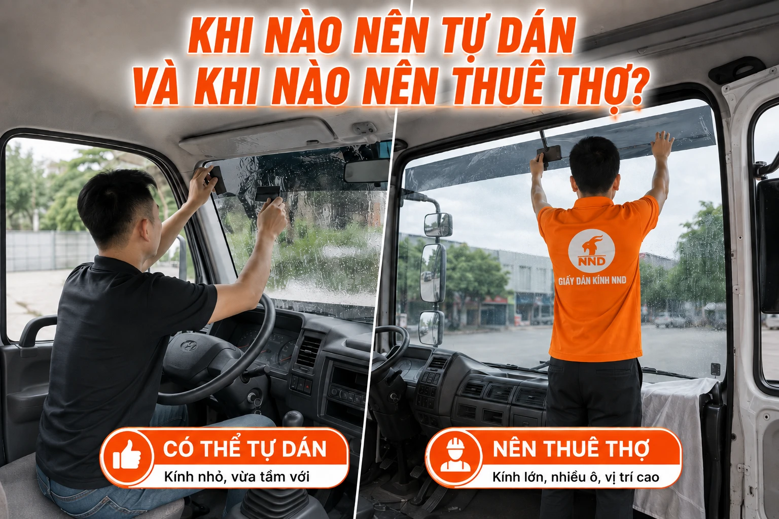So sánh trường hợp tự dán phim xe tải và khi nên thuê thợ