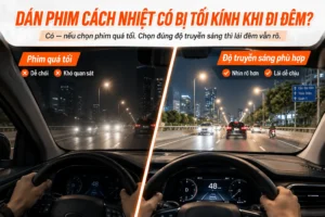 So sánh tầm nhìn ban đêm qua phim cách nhiệt quá tối và phim có độ truyền sáng phù hợp