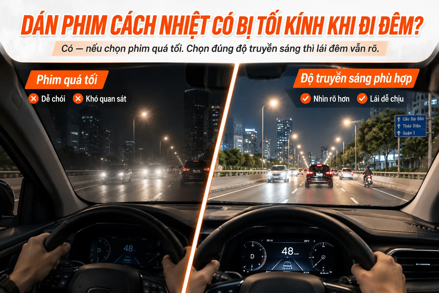 So sánh tầm nhìn ban đêm qua phim cách nhiệt quá tối và phim có độ truyền sáng phù hợp