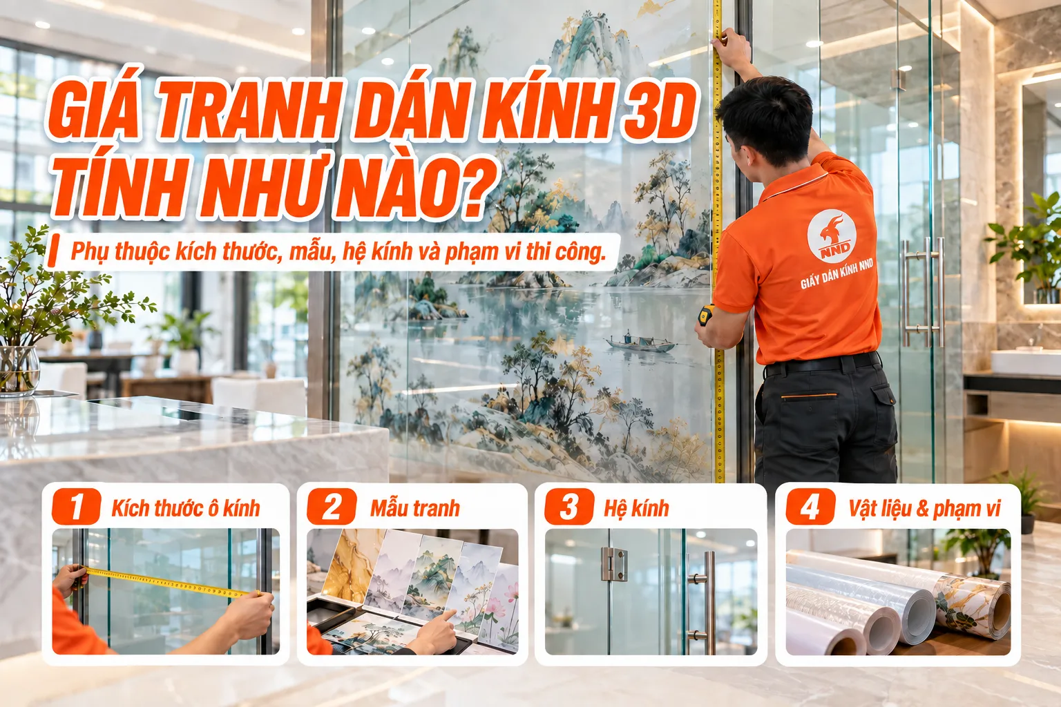 Các yếu tố quyết định giá tranh dán kính 3D gồm kích thước mẫu và vật liệu