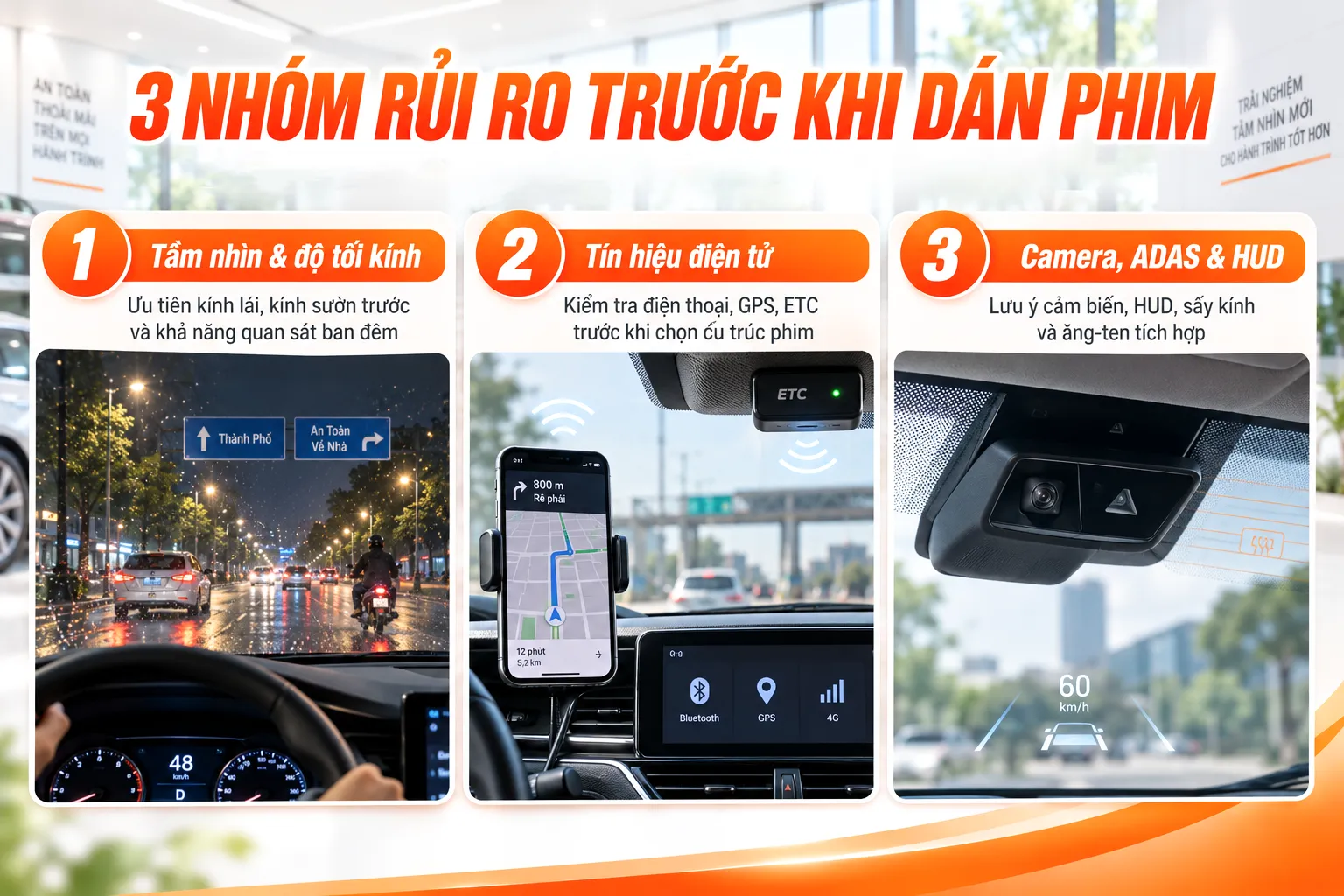 Ba nhóm rủi ro cần kiểm tra trước khi dán phim ô tô gồm tầm nhìn tín hiệu điện tử và camera ADAS HUD