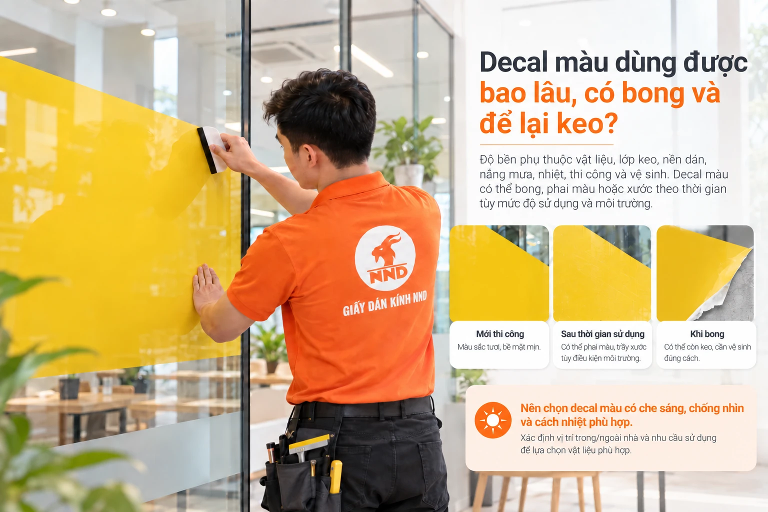 Decal màu dùng được bao lâu phụ thuộc vật liệu và điều kiện sử dụng