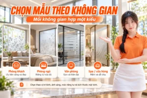 Cách chọn giấy dán kính theo từng không gian phù hợp
