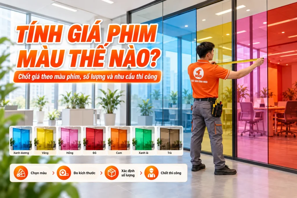 Infographic cách tính giá phim dán kính màu theo màu phim, kích thước, số lượng và nhu cầu thi công