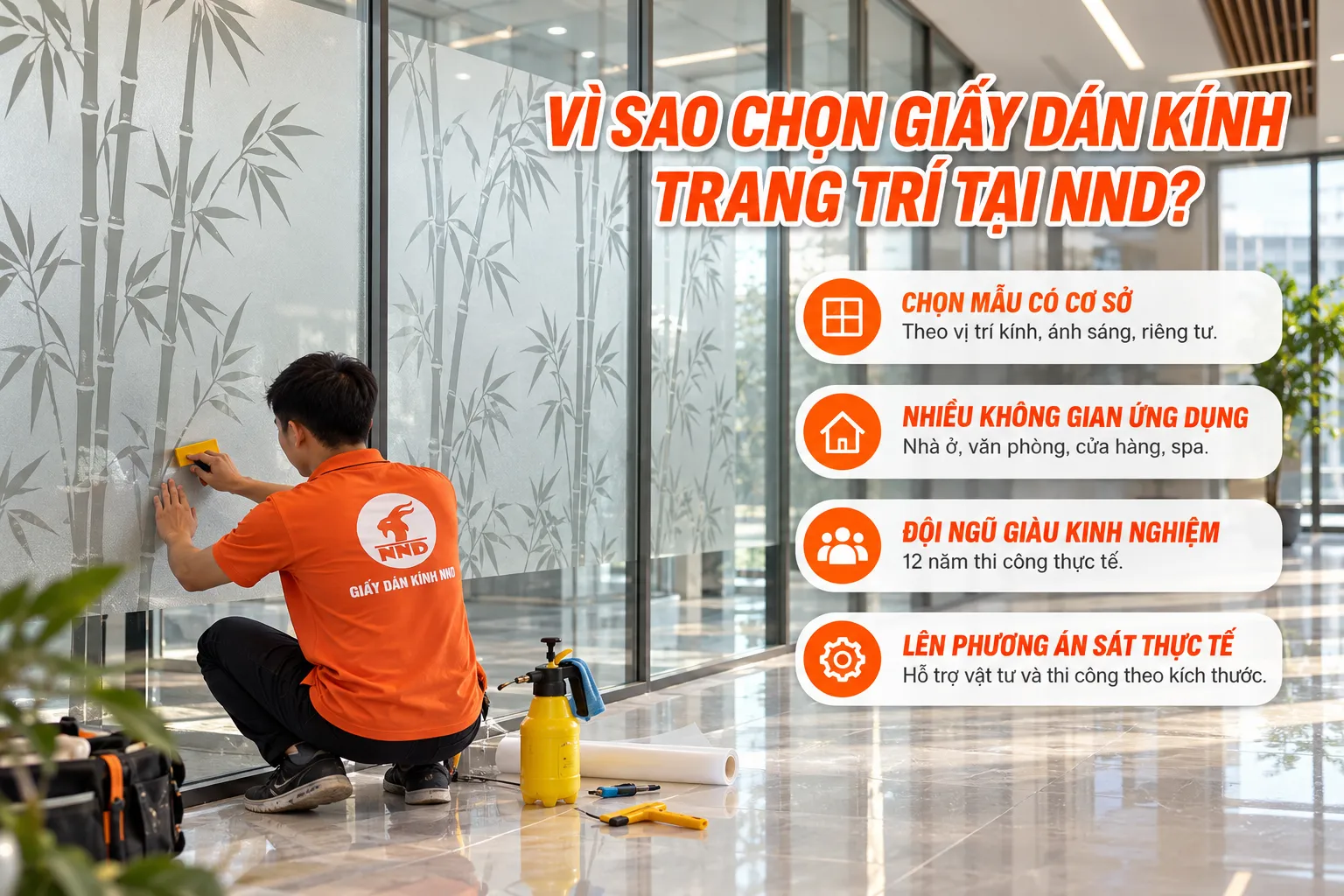 Infographic lý do chọn giấy dán kính trang trí tại NND với tư vấn theo vị trí, nhiều không gian ứng dụng và đội ngũ 12 năm kinh nghiệm