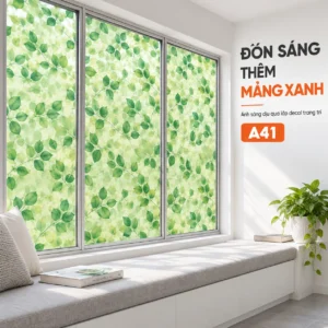 Giấy dán kính lá xanh A41 trên cửa sổ cạnh ghế ngồi