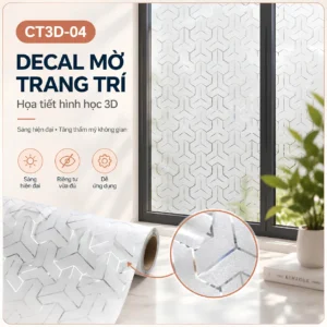 Giấy dán kính CT3D-04 nền mờ hỗ trợ tăng riêng tư