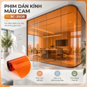 Phim dán kính màu cam mã BC-25OR dùng đổi màu kính trang trí