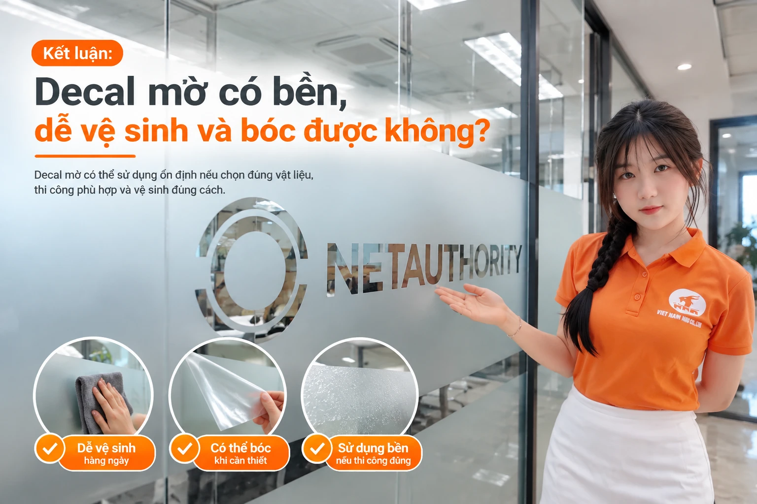Decal mờ có bền không, dễ vệ sinh và bóc được không
